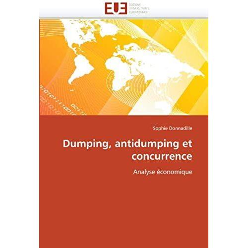 Dumping, Antidumping Et Concurrence: Analyse Économique (Omn.Univ.Europ.)