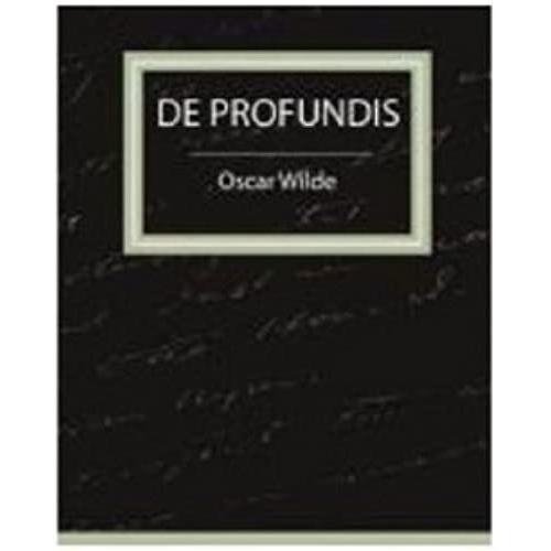 De Profundis - Oscar Wilde