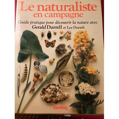 Le Naturaliste En Campagne Gérald Durrel