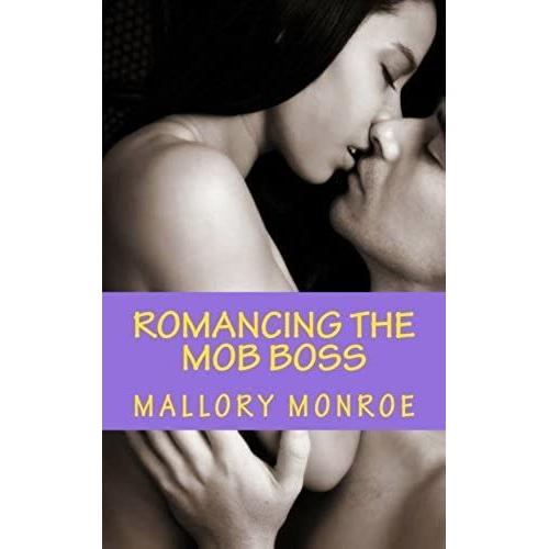 Romancing The Mob Boss