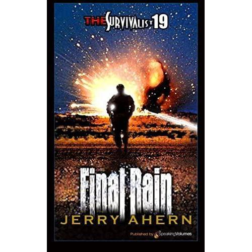 Final Rain: Volume 19 (The Survivalist)