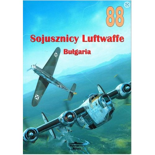 Sojusznicy Luftwaffe Bulgaria (Polish Text) Par Wrobel, A. Paru En 1999 Chez Wydawnictwo Militaria