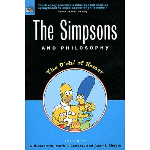 The Simpsons And Philosophy - The D'oh ! Of Homer