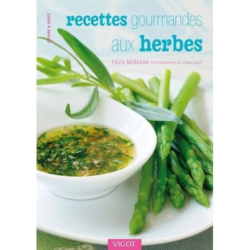 Recettes Gourmandes Aux Herbes