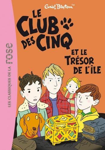 Le Club Des Cinq Tome 1 - Le Club Des Cinq Et Le Trésor De L