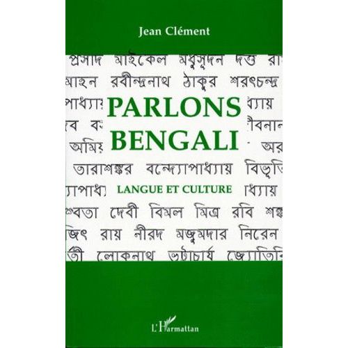 Parlons Bengali - Langue Et Culture