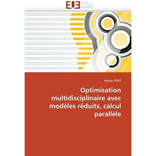 Optimisation Multidisciplinaire Avec Modèles Réduits, Calcul Parallèle (Omn.Univ.Europ.)