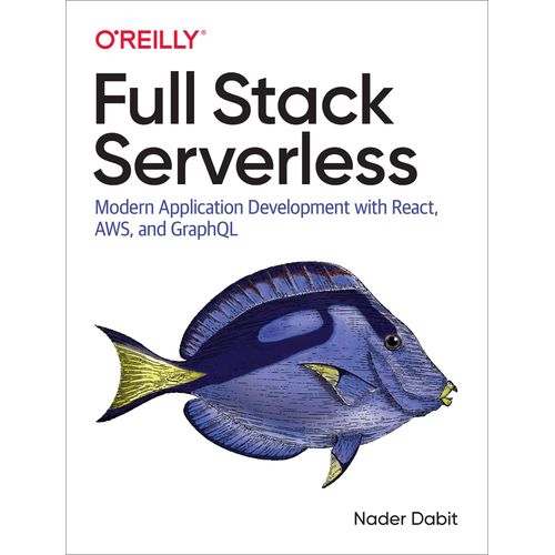 Full Stack Serverless
