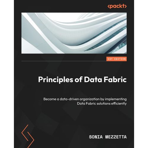 Principles Of Data Fabric