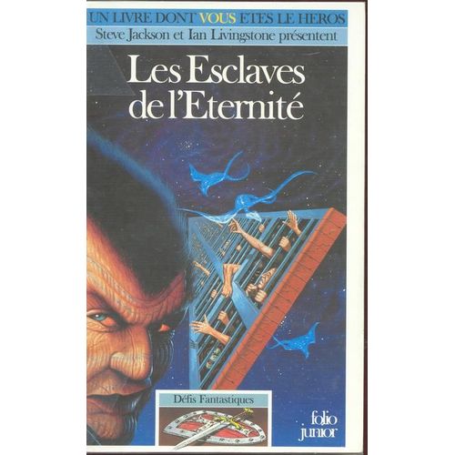 Défis Fantastiques Tome 32 - Les Esclaves De L'éternité