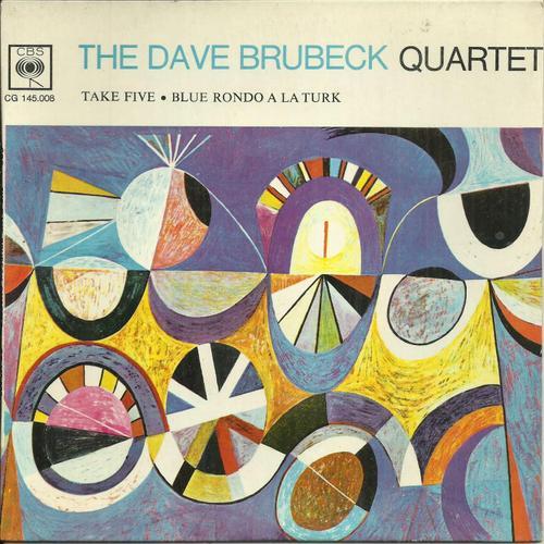 The Dave Brubeck Quartet : Take Five (Paul Desmond) / Blue Rondo A La Turk (Dave Brubeck)