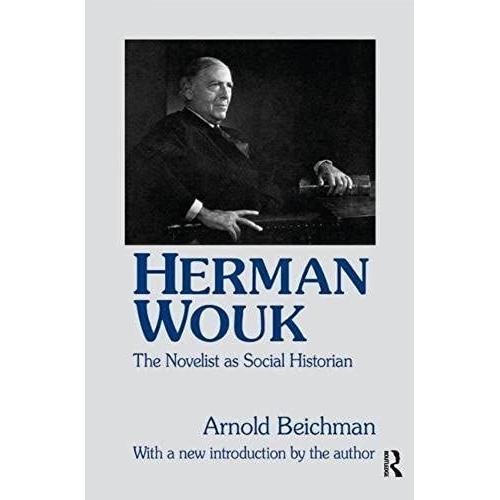 Herman Wouk: The Novelist As Social Historian