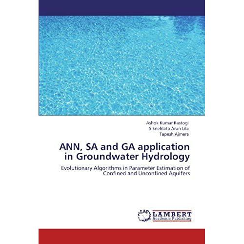 Ann, Sa And Ga Application In Groundwater Hydrology: Evolutionary Algorithms In Parameter Estimation Of Confined And Unconfined Aquifers