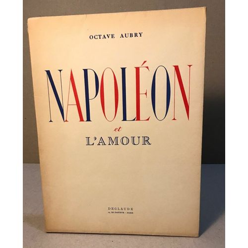 Napoléon Et L'amour / Dessins De Bénito