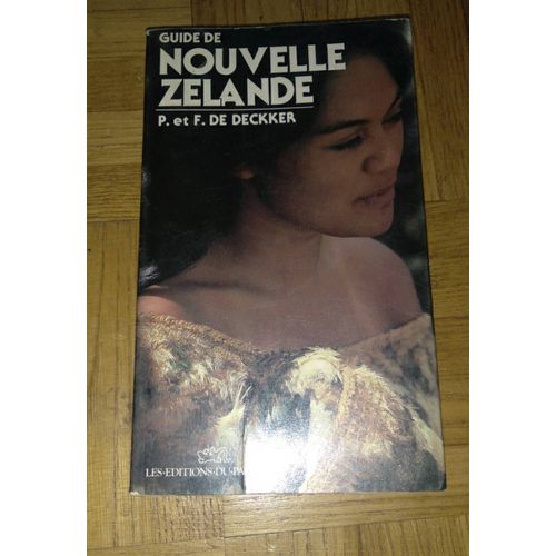Guide Nouvelle Zélande De Deckker