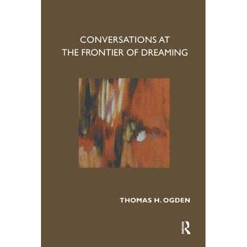 Conversations At The Frontier Of Dreaming