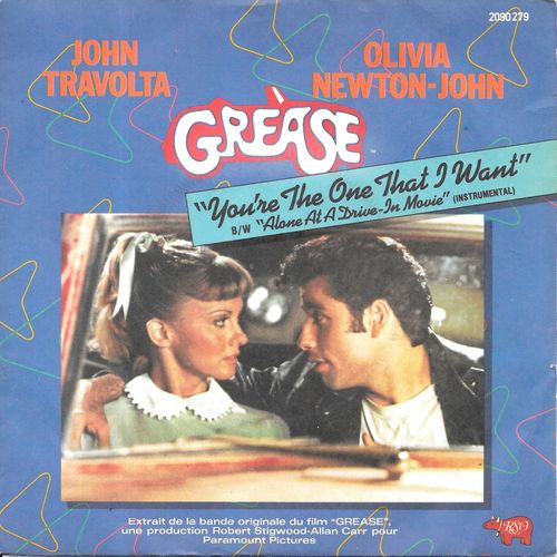 John Travolta & Olivia Newton-John ("Grease") : You're The One That I Want / Alone At A Drive-In Movie (Instrumental) [Vinyle 45 Tours 7"] 1978