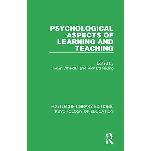 Psychological Aspects Of Learning And Teaching (Routledge Library Editions: Psychology Of Education)