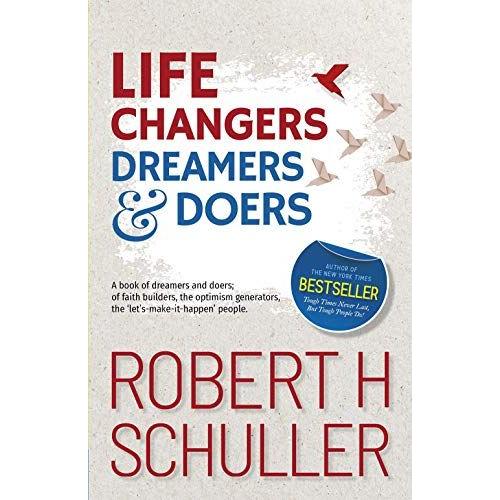 Life Changers: Dreamers And Doers