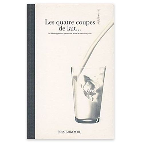 Les Quatre Coupes De Lait Elie Lemmel Lev