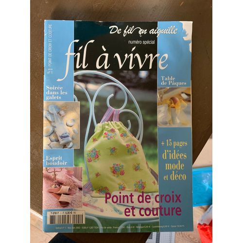 De Fil En Aiguille 1 Numero Special Fil A Vivre Point De Croix Et Couture