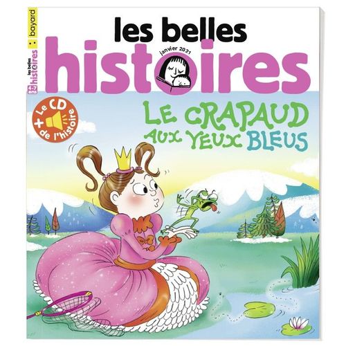 Janvier 2021 - N°577 Le Crapaud Aux Yeux Bleus Belles Histoires