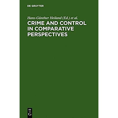 Crime And Control In Comparative Perspectives