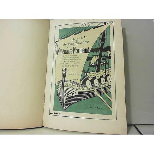 Le Millénaire Normand 1911-1911 - Georges Dubosc