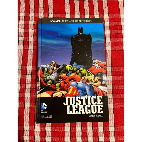 Justice League: La Tour De Babel Volume 6