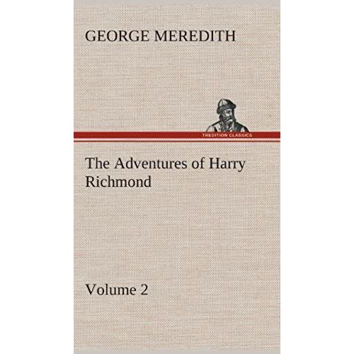 The Adventures Of Harry Richmond - Volume 2