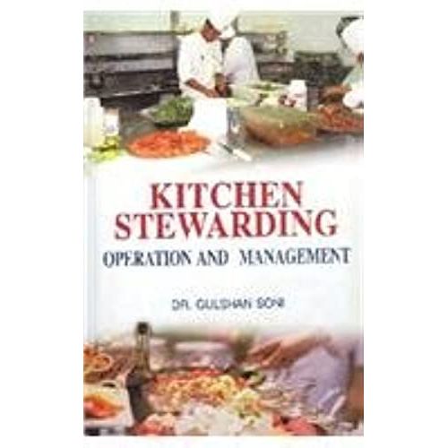 Kitchen Stewarding: Operations And Managment