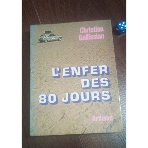 L'enfer Des 80 Jours " Christian Gallissian"