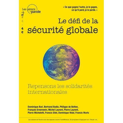 Le Défi De La Sécurité Globale - Repensons Les Solidarités Internationales