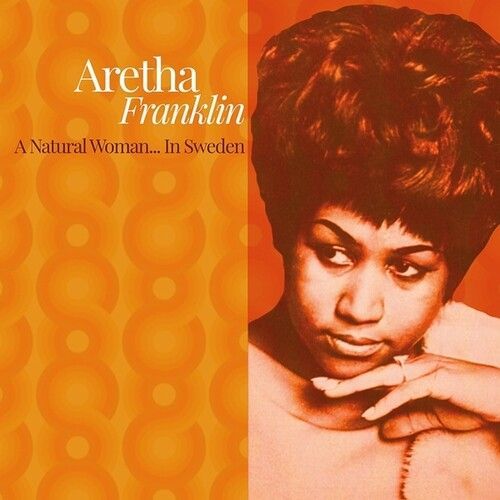 Aretha Franklin - A Natural Woman. In Sweden [Vinyl Lp]