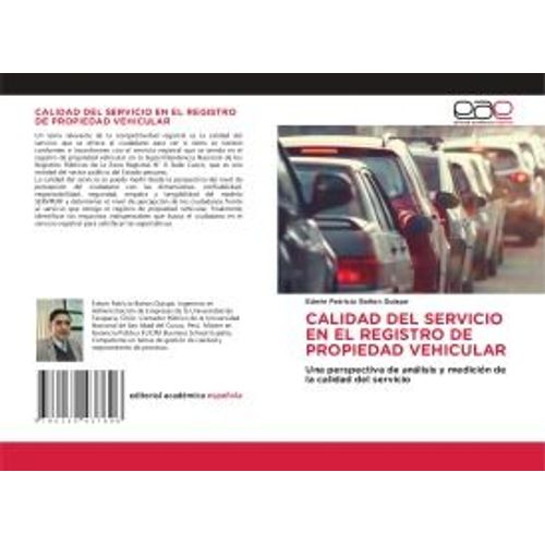 Calidad Del Servicio En El Registro De Propiedad Vehicular