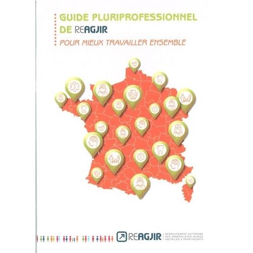 Guide Pluriprofessionnel De Reagjir Pour Mieux Travailler Ensemble .