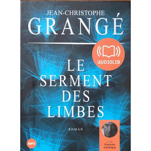 Le Serment Des Limbes _ Jc Grange _ Audiolib