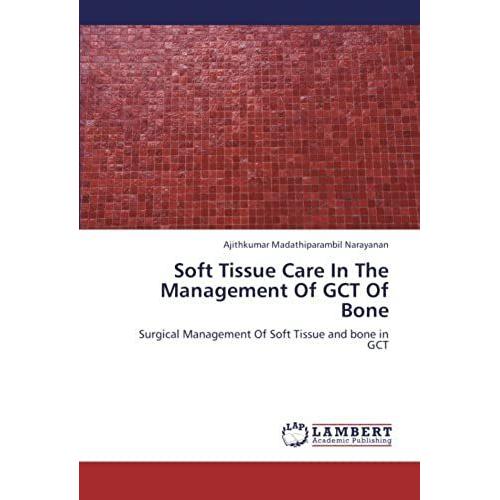 Soft Tissue Care In The Management Of Gct Of Bone