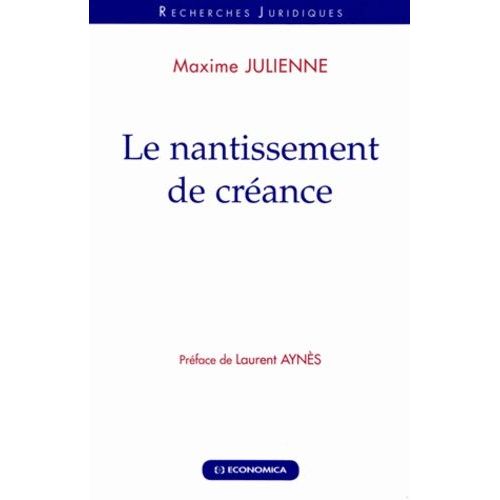 Le Nantissement De Créance
