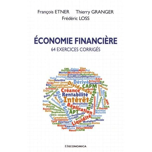 Economie Financière - 64 Exercices Corrigés