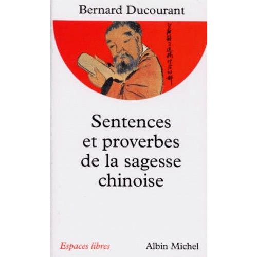 Sentences Et Proverbes De La Sagesse Chinoise