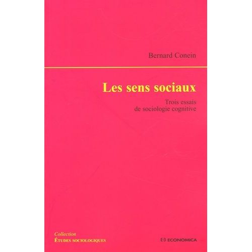 Les Sens Sociaux - Trois Essais De Sociologie Cognitive