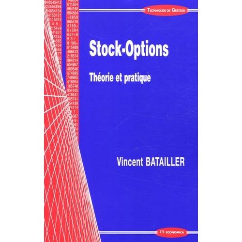 Stock-Options - Théorie Et Pratique