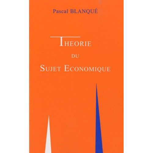 Théorie Du Sujet Économique