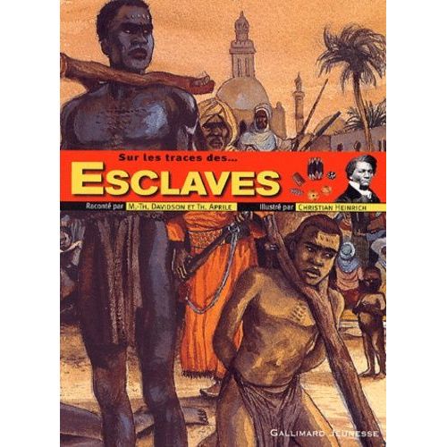 Sur Les Traces Des Esclaves