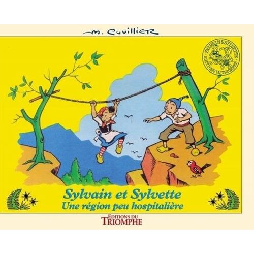 Les Aventures De Sylvain Et Sylvette Tome 6 - Une Région Peu Hospitalière