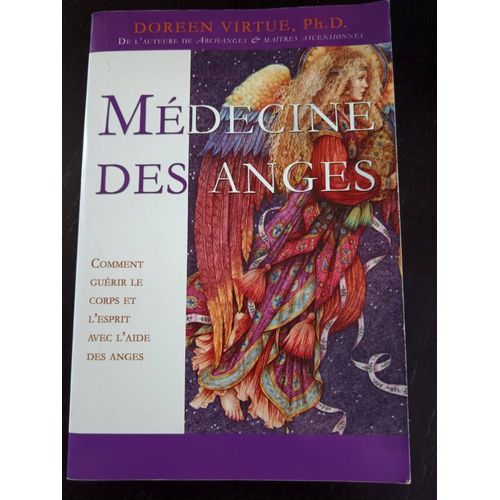 La Médecine Des Anges..Doreen Virtue.