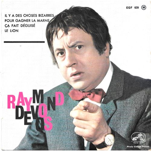 Raymond Devos : Ça Fait Déguisé / Le Lion / Pour Gagner La Marne / Il Y A Des Choses Bizarres [Vinyle 45 Tours 7" Ep] 1963