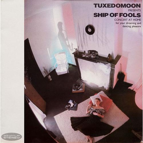Tuxedomoon Presents Ship Of Fools . Concert At Home