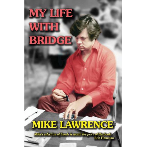 My Life With Bridge